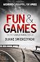 Fun and Games