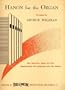 Hanon for the Organ (With Pedal Parts Added and with Registrations for Hammond and Pipe Organ)