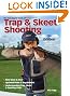 Gun Digest Book of Trap & Skeet Shooting