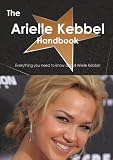 The Arielle Kebbel Handbook - Everything you need to know about Arielle Kebbel