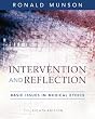 Intervention and Reflection: Basic Issues in Medical Ethics