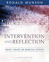 Intervention and Reflection: Basic Issues in Medical Ethics