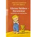 Kleine Helden - Riesenwut: Geschichten, die stark machen