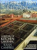 Charleston Kedding : a history of kitchen gardening