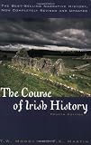 The Course of Irish History 4th (fourth) Edition by Moody, T. W., Martin, F. X., Keogh, Dermot (2001)