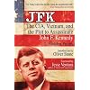 JFK: The CIA, Vietnam, and the Plot to Assassinate John F. Kennedy