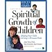 Spiritual Growth of Children (FOTF Complete Guide)