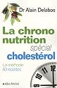 La chrono-nutrition : Sp&eacute;cial cholest&eacute;rol