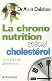 La chrono-nutrition : Sp�cial cholest�rol