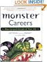 Monster Careers: How to Land the Job of Your Life