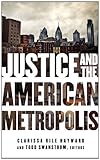 Justice and the American metropolis