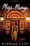 Alys, Always: A Novel