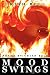 Mood Swings: Poems by Uriah Bell