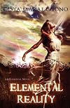 Elemental Reality   [ELEMENTAL REALITY] [Paperback]