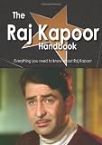 The Raj Kapoor Handbook - Everything you need to know about Raj Kapoor
