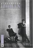 Dior, les ann�es Bohan : Trois d�cennies de styles et de stars (1961-1989)