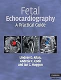 Fetal echocardiography : a practical guide
