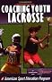 Coaching Youth Lacrosse
