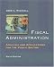 Fiscal Administration: Analysis and Applications for the Public Sector