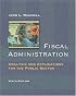 Fiscal Administration: Analysis and Applications for the Public Sector