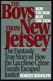 The Boys from New Jersey: How the Mob Beat the Feds