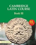 Cambridge Latin Course Book 3