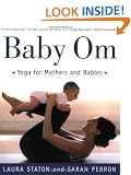 Baby Om: Yoga for Mothers and Babies