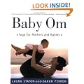 Baby Om: Yoga for Mothers and Babies