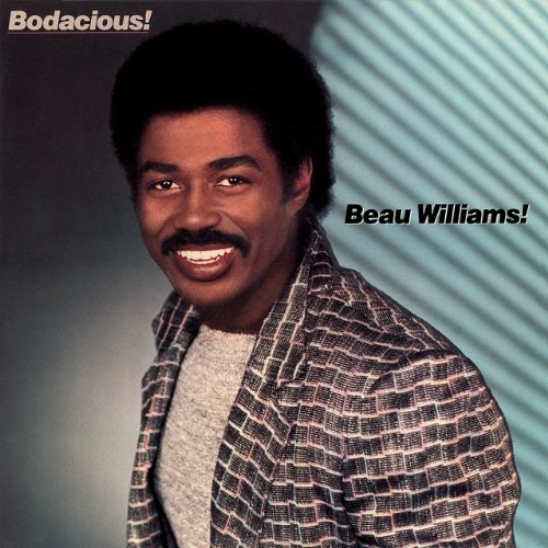 Beau Williams - Bodacious! - Zortam Music
