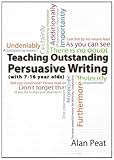 Teaching outstanding persuasive writing