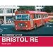 The Heyday of the Bristol RE: 1 (Heyday)