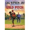 Cal Ripken, Jr.'s All-Stars Wild Pitch