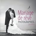 Mariage de r�ve : photographies