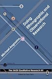 Doing Ethnographic & Observational Research (Qualitative Research Kit)