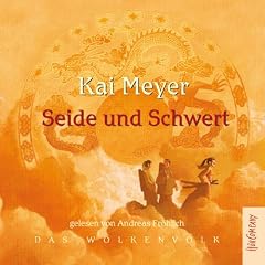 Seide und Schwert (Das Wolkenvolk 1)