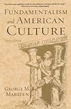 Fundamentalism and American Culture (New Edition)