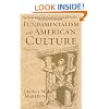 Fundamentalism and American Culture (New Edition)
