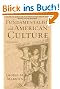 Fundamentalism and American Culture: The Shaping of Twentieth-Century Evangelicalism, 1870-1925
