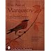 The Art of Marquetry (Schiffer Book for Woodworkers)