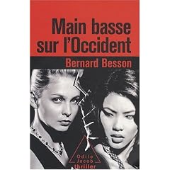 Main basse sur l'Occident