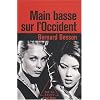 Main basse sur l'Occident