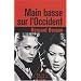 Main basse sur l'Occident