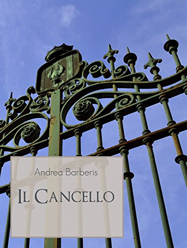 Il Cancello (Italian Edition)