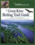 The Great River Birding Trail Guide: A Guide to Birding the Mississippi River from the Headwaters to the Minnesota-Iowa Border (Audubon Field Guide)