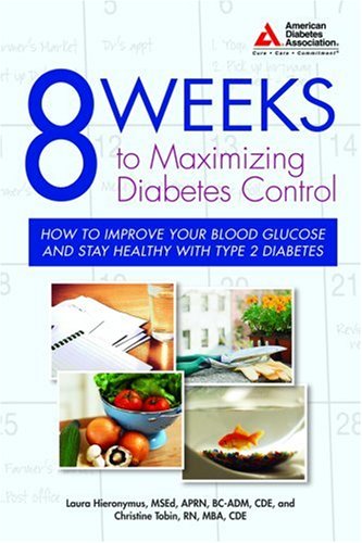 8 Weeks to Maximizing Diabetes Control