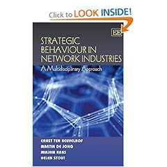 Strategic Behaviour in Network Industries: A Multidisciplinary Approach 