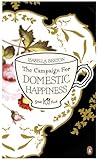 The Campaign for Domestic Happiness (Penguin Great Food)