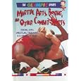 Martial Arts, Boxing, and Other Combat Sports (The Olympic Sports) by Jason Page