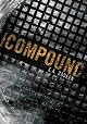 Compound, The