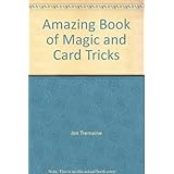 amazing book of magic and card tricks